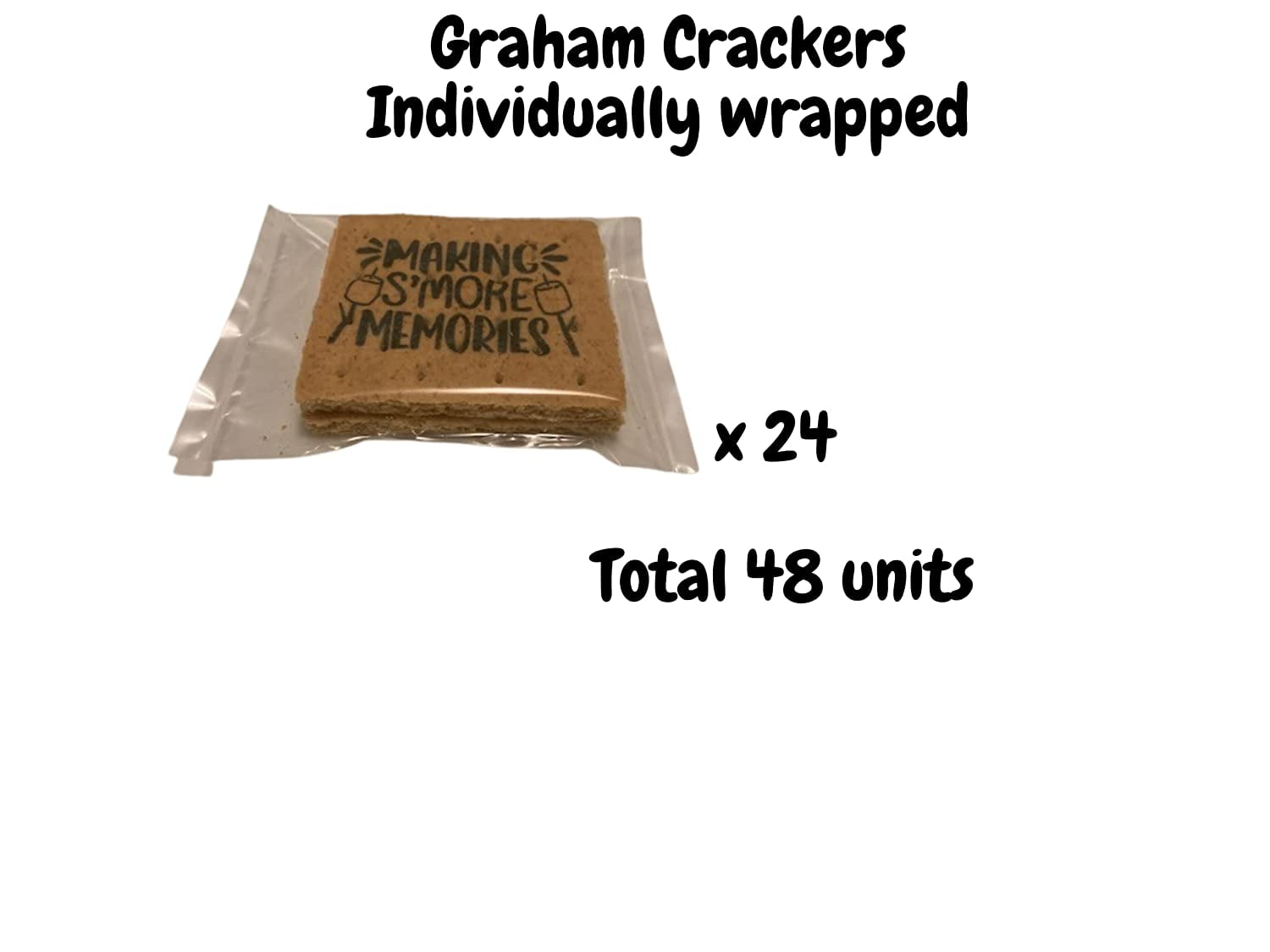 Graham Crackers Individually Wrapped 24 x 2 sets = units SMORES