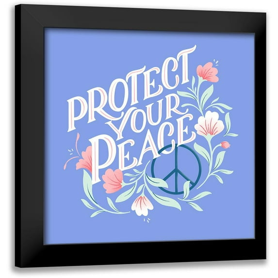 Graham, Gia 15x15 Black Modern Framed Museum Art Print Titled - Protect Your Peace I