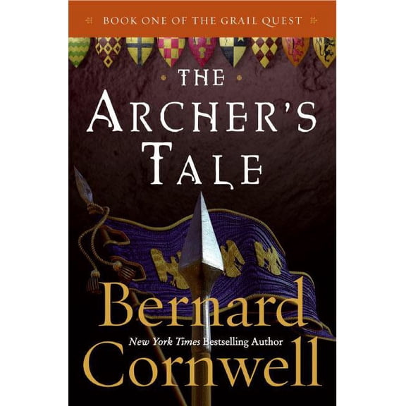 Grail Quest The Archer's Tale: Book One of the Grail Quest, Book 1, (Paperback)