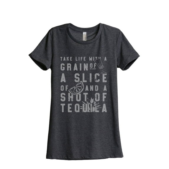 Grain Of Salt Slice Of Lime Shot Of Tequila Women's Fashion Relaxed T-Shirt Tee Charcoal Grey X-Large