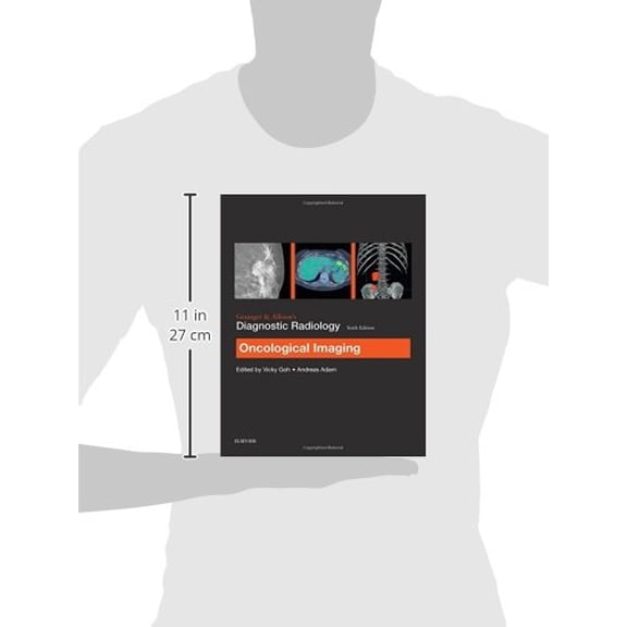 Pre-Owned Grainger & Allison?s Diagnostic Radiology: Oncological Imaging [Paperback] Goh MB BChir MA MRCP FRCR, Victoria and Adam CBE MB BS(Hons) PhD FRCP FRCR FRCS, Andy