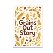Grains Out Story Healthy Eating Art - Health Enthusiast - 13x19 Poster Print