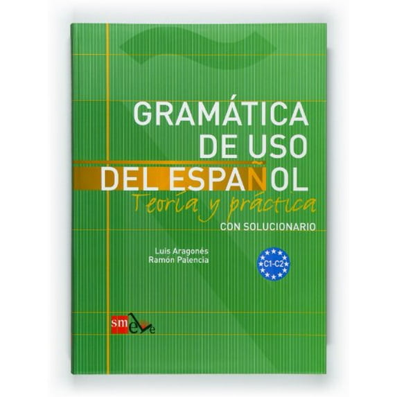 Pre-Owned Gramática de uso del español: Teoría y práctica C1-C2 (Spanish Edition) (Paperback) 8467521090 9788467521092