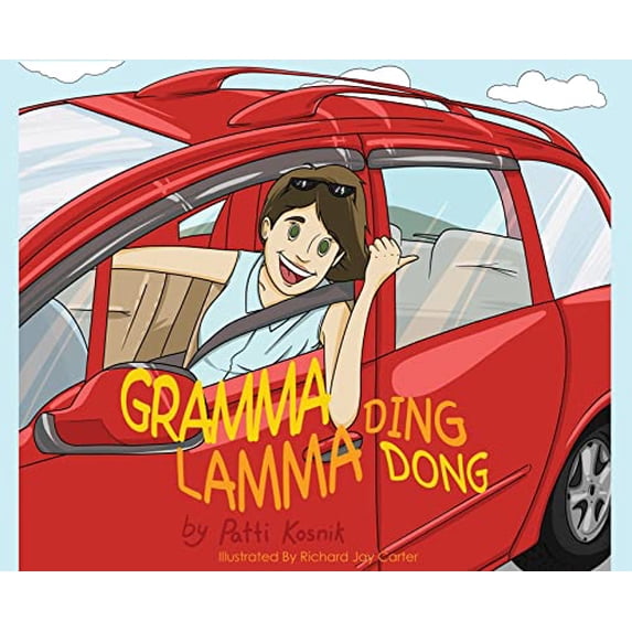 Pre-Owned Gramma Lamma Ding Dong (Hardcover 9781639370719) by Patti Kosnik
