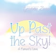 thumbnail image 1 of Gramma Zanna Up Past the Sky -- A Parent's Love, (Paperback), 1 of 1