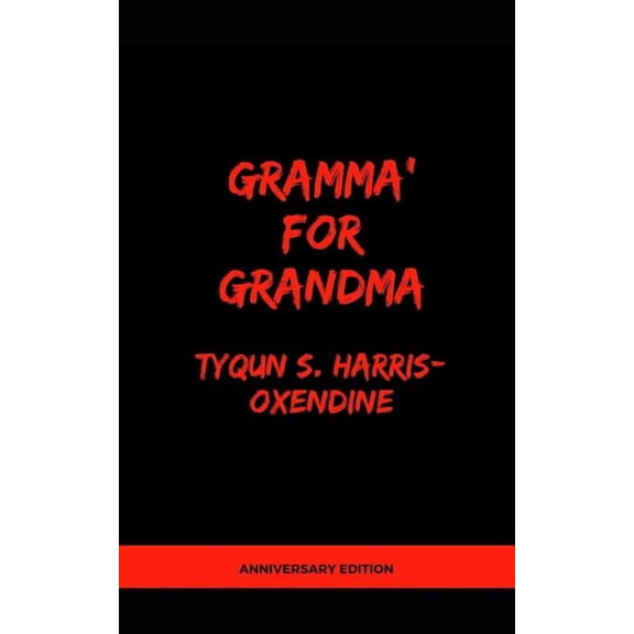 Gramma' for Grandma Anniversary Edition (Paperback)