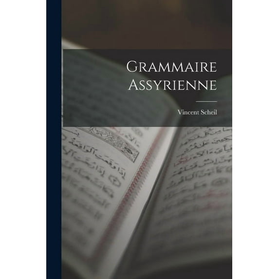 Grammaire Assyrienne (Paperback)