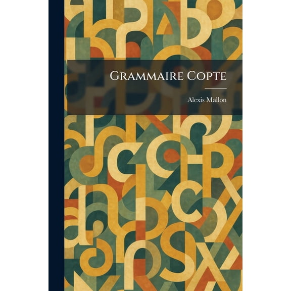 Grammaire Copte, (Paperback)