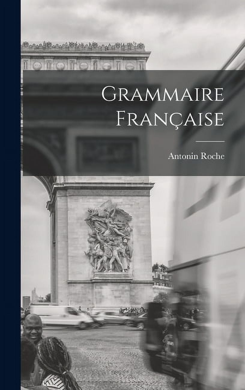 Grammaire Française (Hardcover) - Walmart Business Supplies