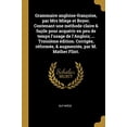 thumbnail image 1 of Grammaire angloise-françoise, par Mrs Miège et Boyer. Contenant une méthode claire & façile pour acquérir en peu de temps l'usage de l'Anglois; ... Troisième édition. Corrigée, réformée, & augmentée, par M. Mather Flint. (Paperback), 1 of 1