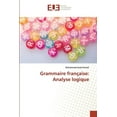 thumbnail image 1 of Grammaire française: Analyse logique (Paperback), 1 of 1