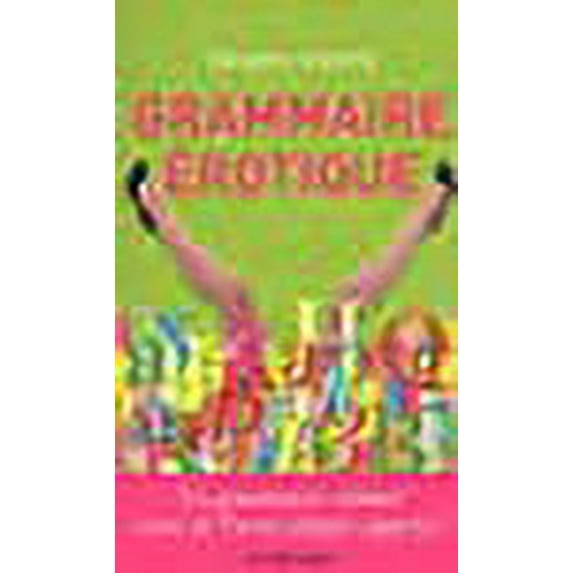 Grammaire érotique (French Edition)