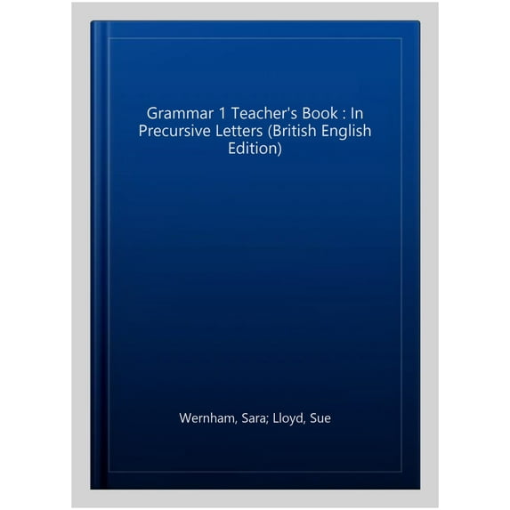 Grammar 1 Teacher's Book Sara Wernham,Sue Lloyd (Paperback)