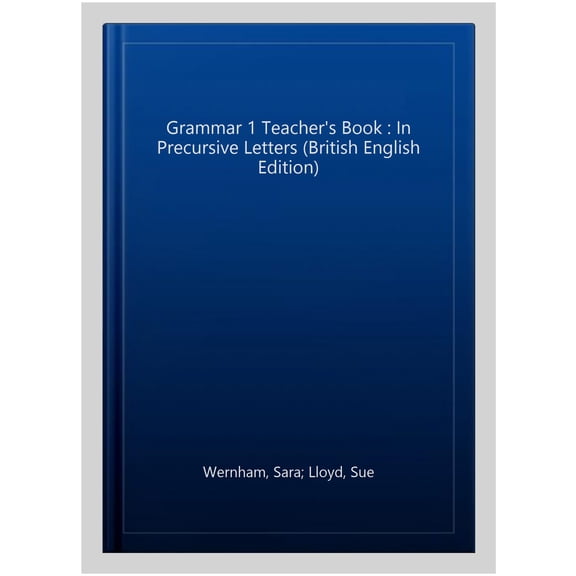 Grammar 1 Teacher's Book Sara Wernham,Sue Lloyd (Paperback)