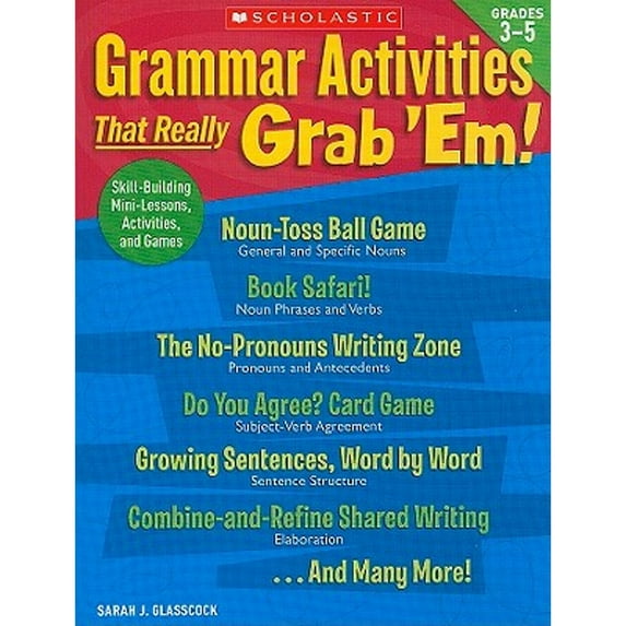 Pre-Owned Grammar Activities That Really Grab Em!: Grades 35: Skill-Building Mini-Lessons, Activities, and Games Paperback Sarah Glasscock