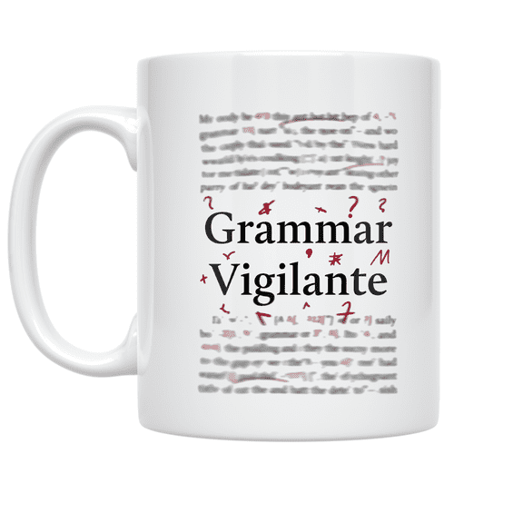Grammar Enthusiast Humor - Proofreader - 11 oz Ceramic Coffee Mug