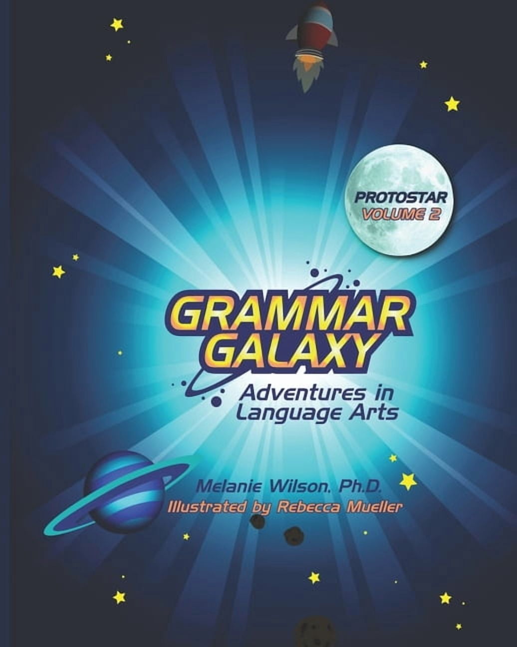 Grammar Galaxy Grammar Galaxy: Protostar: Adventures in Language Arts ...