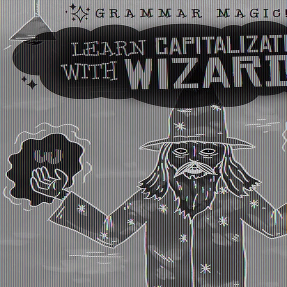 Learn Capitalization with Wizards