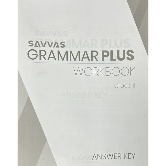 Grammar Plus Workbook Grade 11 Answer Key, c. 2023, 9781418398484, 1418398489