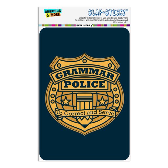 Grammar Police Badge Funny Home Business Office Sign