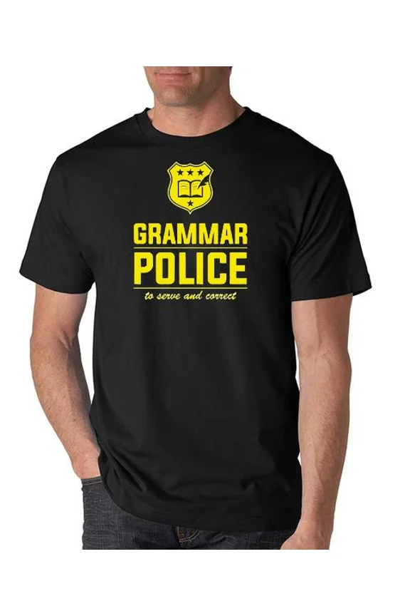 Grammar Police Serve And Correct Funny Nerd Geek English Teacher Unisex T-Shirt, up to Size 5XL