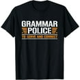 thumbnail image 1 of Grammar Police To Serve And Correct, Teachers Grammar T-Shirt, 1 of 4