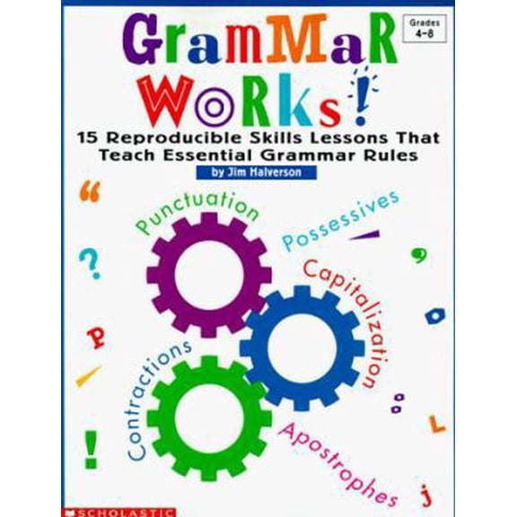 Pre-Owned Grammar Works! (Grades 4-8), 9780590604208, 0590604201, Paperback,