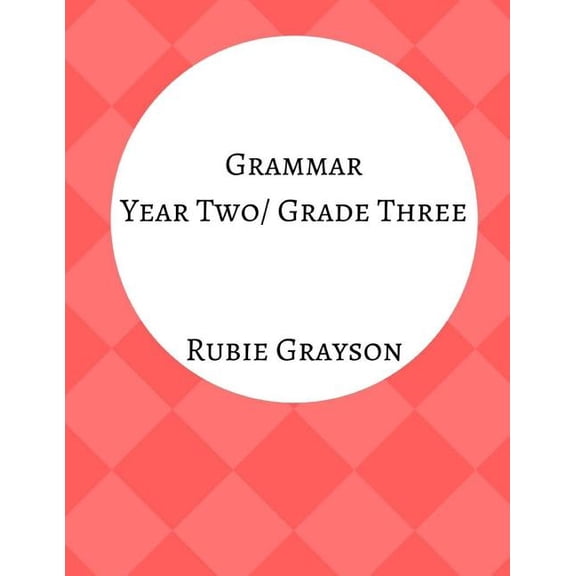 Grammar Year Two/Grade Three: The Domestic Beast Curriculum, (Paperback)