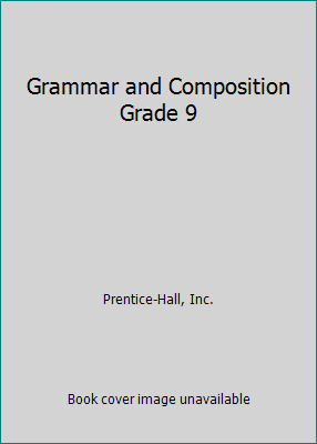 Pre Owned Grammar And Composition Grade 9 Hardcover 0137118473