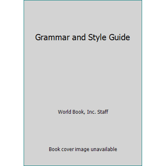 Pre-Owned Grammar and Style Guide (The World Book Desk Reference Set) (Hardcover) 0716631679 9780716631675