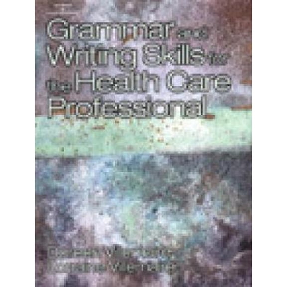 Grammar and Writing Skills for the Health Professional (Paperback) by Doreen Oberg, Lorraine Villemaire