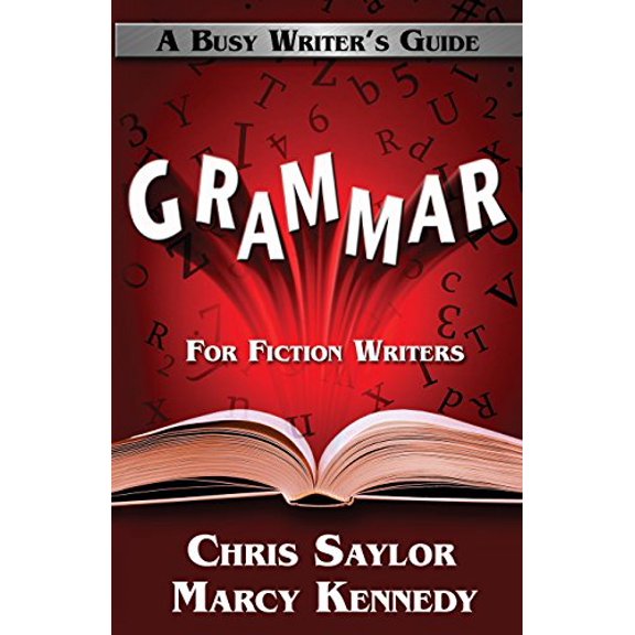 Pre-Owned Grammar for Fiction Writers (Paperback) 0992037182 9780992037185