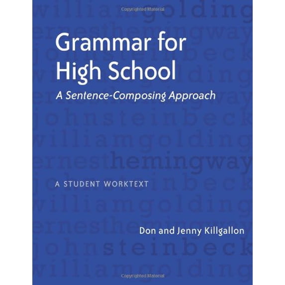 Pre-Owned Grammar for High School: A Sentence-Composing Approach---A Student Worktext (Paperback) 0325010463 9780325010465