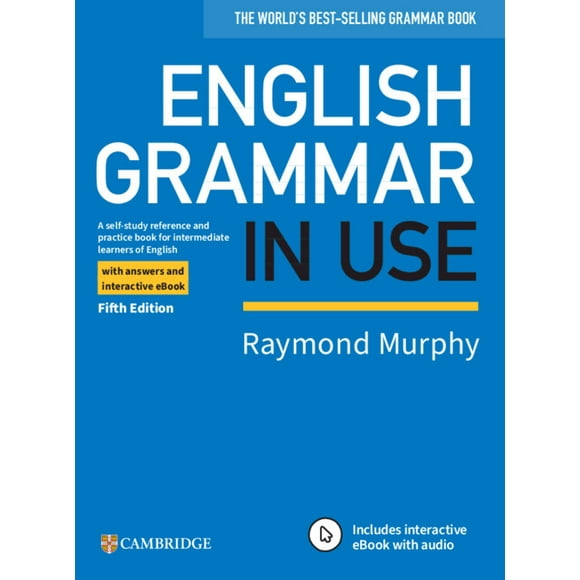 Grammar in Use English Grammar in Use Book with Answers and Interactive eBook: A Self-Study Reference and Practice Book for Intermediat, (Paperback)