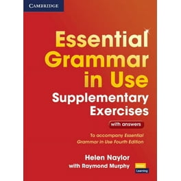 Grammar in Use Essential Grammar in Use with Answers: A Self