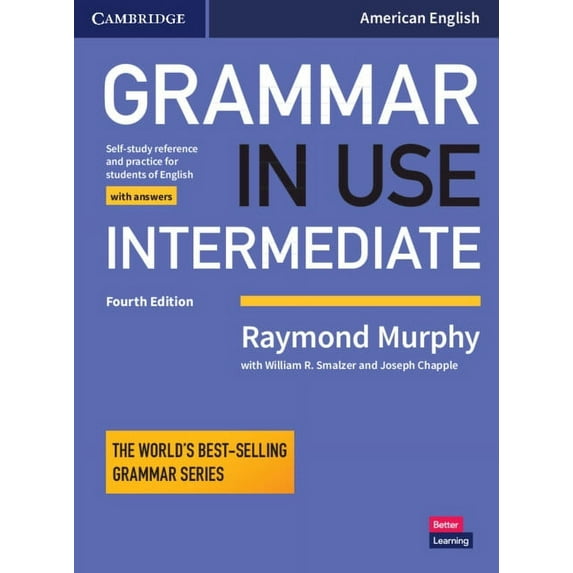 Grammar in Use Grammar in Use Intermediate Student's Book with Answers: Self-Study Reference and Practice for Students of American Engl, (Paperback)