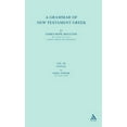 thumbnail image 1 of Grammar of New Testament Greek A Grammar of New Testament Greek: Volume 3: Syntax, Book 3, (Hardcover), 1 of 2