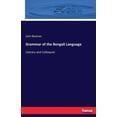thumbnail image 1 of Grammar of the Bengali Language: Literary and Colloquial, (Paperback), 1 of 1