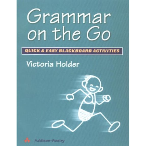 Pre-Owned Grammar on the Go: Quick and Easy Blackboard Activities (Paperback) 0201595060 9780201595062
