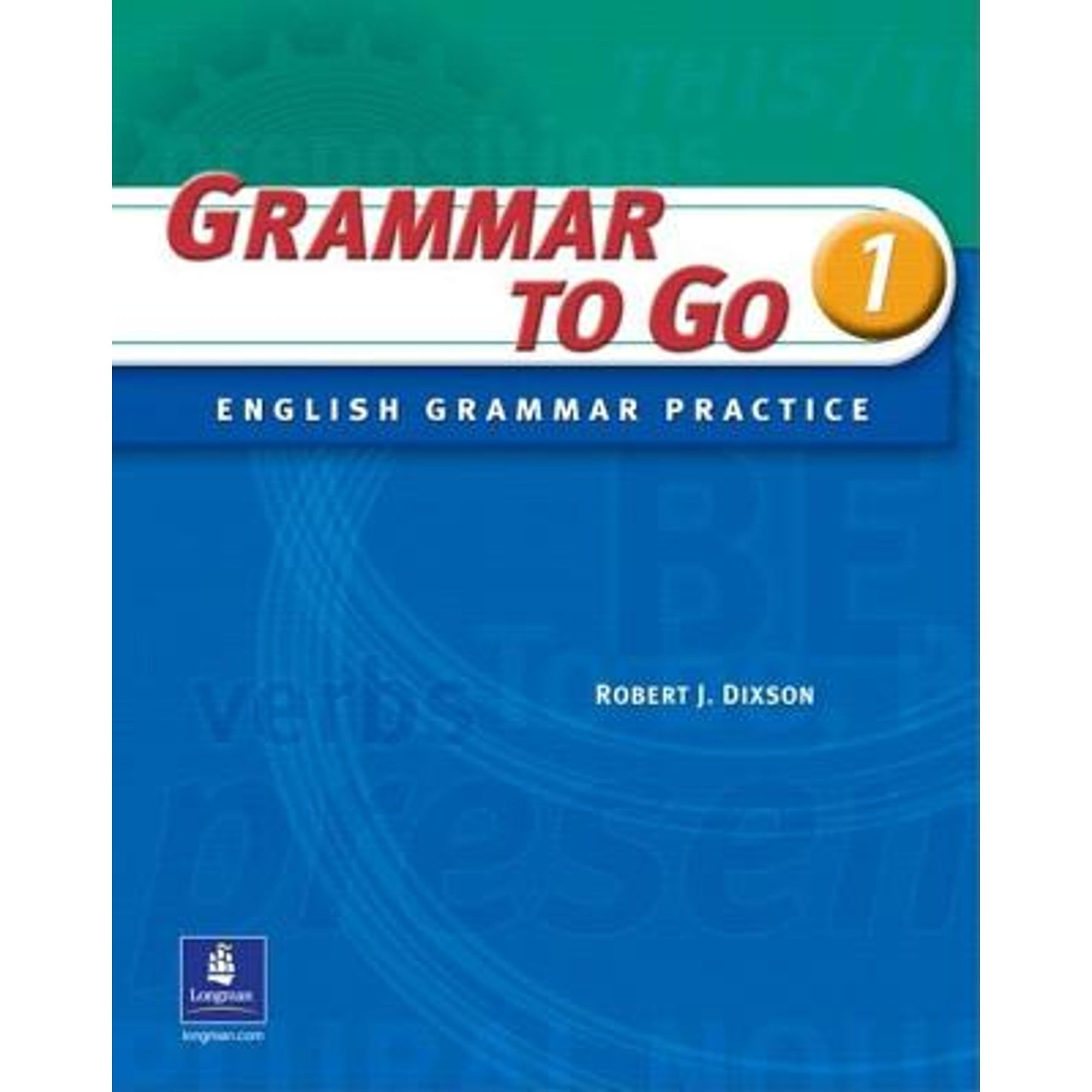 Pre-Owned Grammar to Go, Level 1 (Paperback 9780131182837) by Robert Dixson