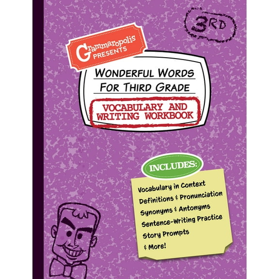 Grammaropolis Vocabulary Workbooks Wonderful Words for Third Grade Vocabulary and Writing Workbook: Definitions, Usage in Context, Fun Story Prompts, &, (Paperback)