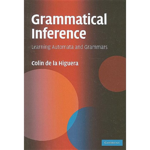 Grammatical Inference, (Hardcover)