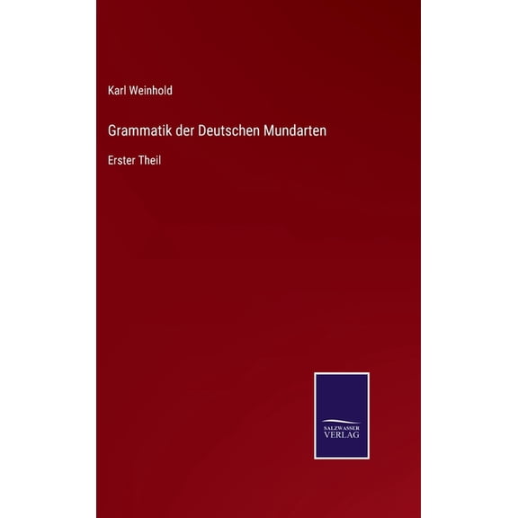 Grammatik Der Deutschen Mundarten