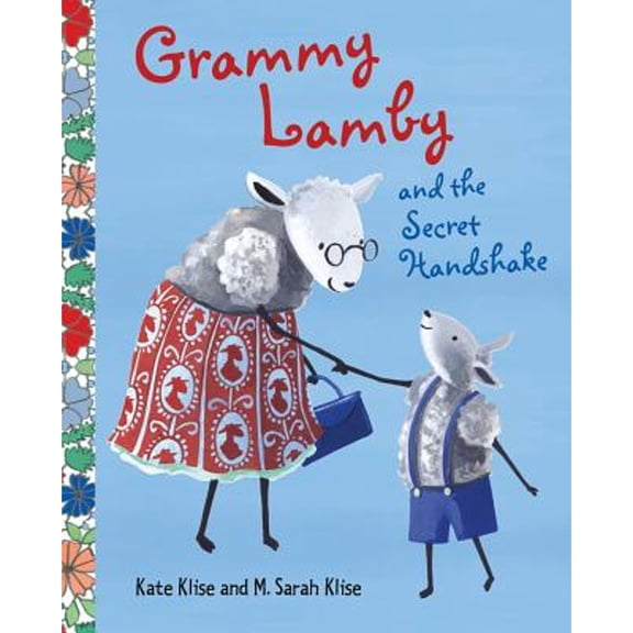 Pre-Owned Grammy Lamby and the Secret Handshake (Hardcover) 0805093133 9780805093131