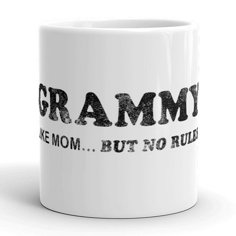 Grammy Like Mom But No Rules T-Shirt Grammy Like Mom But No Rules T-Shirt
