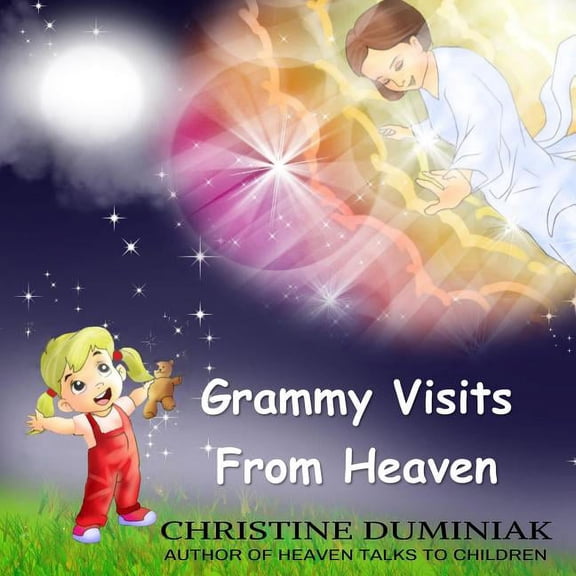 Grammy Visits From Heaven, (Paperback)