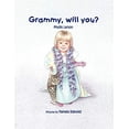 thumbnail image 1 of Pre-Owned Grammy, Will You? (Paperback) 142692299X 9781426922992, 1 of 1