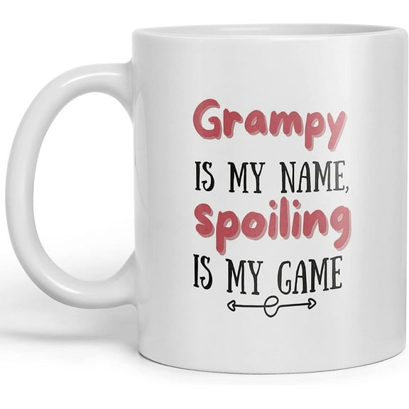 Grampy Spoiling is My Name Ceramic Coffee Mug Funny Grandpa Tea Cup Minimalist Cups Novelty Porcelain Mugs for Grandfather Home Kitchen Bar Club Coffee Shop Office