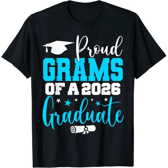 Grams Senior 2026 Proud Grams Of A Class Of 2026 Graduate T-Shirt Unisex Full Size S-5XL