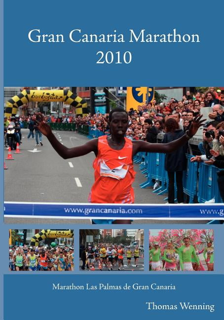 Gran Canaria Marathon 2010, (Paperback)